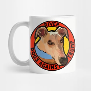 DOGS AGAINST TRUMP - RIVER Mug